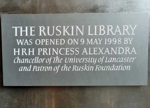 Ruskin Library opened May 1998 by Princess Alexandra